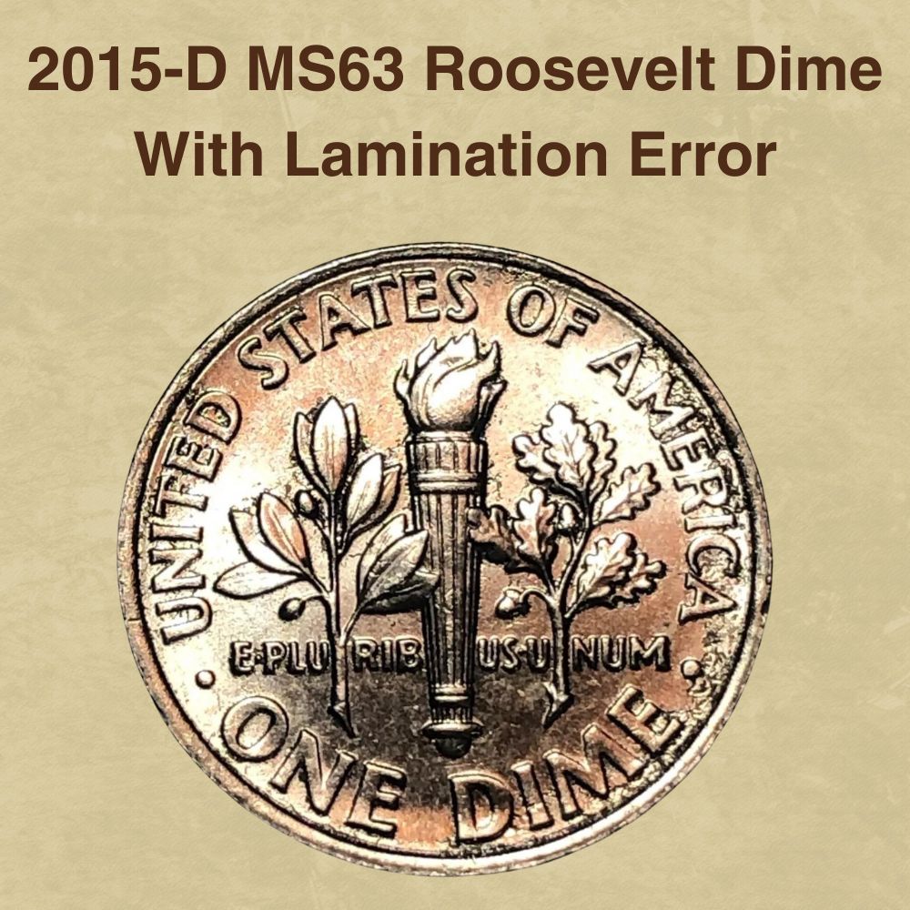 2015 Roosevelt dime lamination error showing raised or peeling metal layer on coin surface